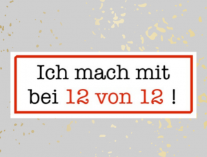 Read more about the article 12 von 12 im August